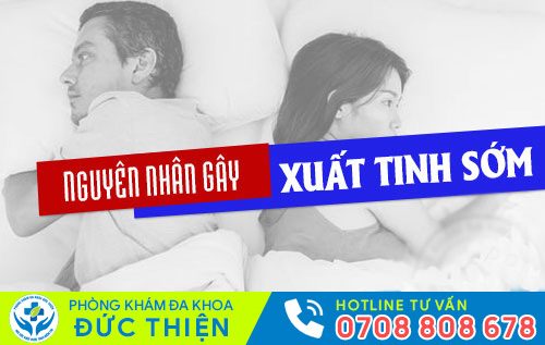 Xuất tinh sớm khiến cuộc quan hệ ngắn, không đạt được khoái cảm tình dục